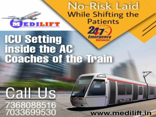 Medilift Train Ambulance in Patna and Guwahati Provides Safe Transportation