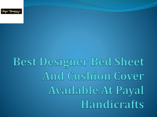 Best Designer Bed Sheet And Cushion Cover Available