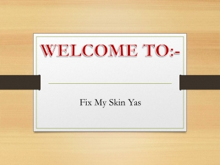 Fix My Skin Yas