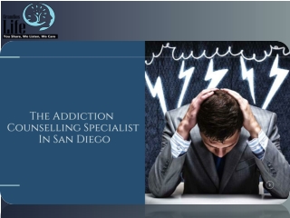 The Addiction Counselling Specialist In San Diego