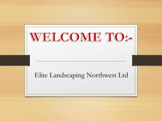 Elite Landscaping Northwest Ltd