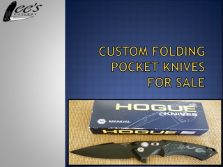 Custom Folding Pocket Knives for Sale