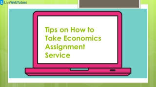Tips on How to Take Economics Assignment Service
