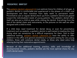 Pediatric Dentist