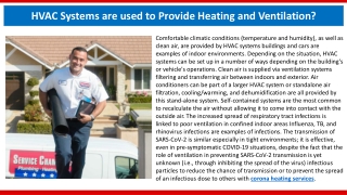 HVAC Systems are used to Provide Heating and Ventilation