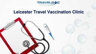 Leicester Travel Vaccination Clinic