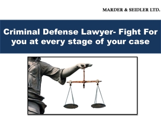 Criminal Defense Lawyer- Fight For you at every stage of your case