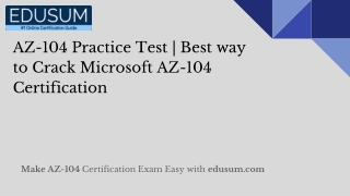 AZ-104 Practice Test | Best way to Crack Microsoft AZ-104 Certification