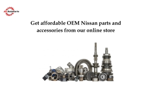 Get affordable OEM Nissan parts and accessories