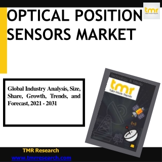 Optical Position Sensors Market  Report Offers An Elaborate Overview
