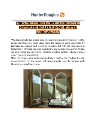 ENJOY THE EXPERIENCE OF MOTORIZED ROLLER BLINDS | HUNTR DOUGLAS. ASIA