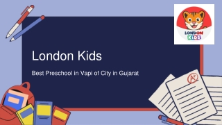 London Kids Best Preschool in Vapi of City in Gujarat