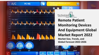 Remote Patient Monitoring Devices And Equipment Global Market Report 2022