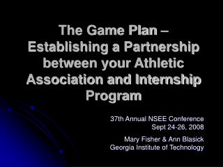 The Game Plan – Establishing a Partnership between your Athletic Association and Internship Program