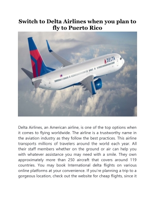 Switch to Delta Airlines when you plan to fly to Puerto Rico