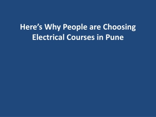 Here’s Why People are Choosing Electrical Courses in Pune