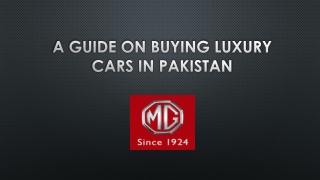 A guide on buying luxury cars in Pakistan