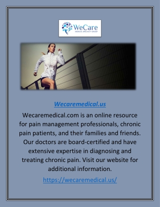 Pain Management Doctor | Wecaremedical.us