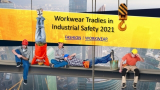 Workwear Tradies in Industrial Safety