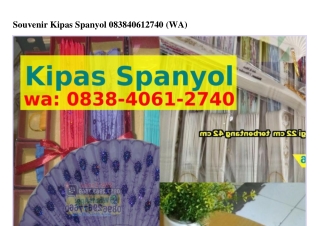 Souvenir Kipas Spanyol Ô838_ԿÔᏮI_ᒿᜪԿÔ{WhatsApp}