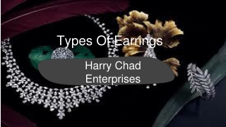 Types Of Earrings - Harry Chad Enterprises