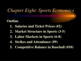 Chapter Eight: Sports Economics
