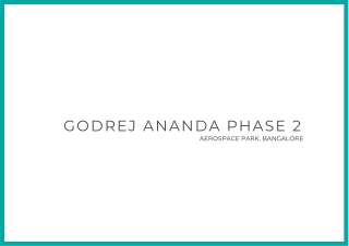 Godrej Ananda Phase 2 Aero Space Park Bangalore - Soulful Immersions For Your In