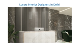 Luxury Interior Designers in Delhi