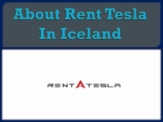 About Rent Tesla In Iceland