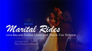 Marital Rides Come Easy with Dallas Limo & Black Car Service