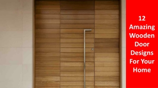 12 Amazing Wooden Door Designs For Your Home