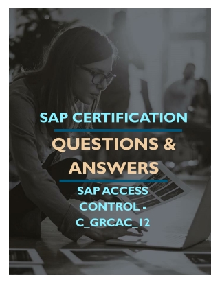 SAP ACCESS CONTROL (C_GRCAC_12) FREE QUESTIONS AND ANSWERS PDF