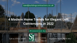 4 Modern Home Trends for Elegant Loft Conversions in 2022