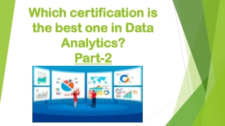 Which certification is the best one in Data Analytics Part-2