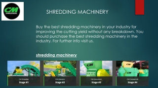 Shredding Machinery  CM Shredders