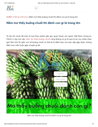 Nằm mơ thấy buồng chuối thì đánh con gì là trúng lớn - Kubet Ab