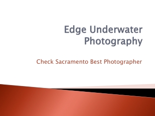Check Sacramento Best Photographer