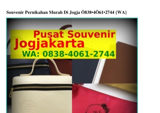 Souvenir Pernikahan Murah Di Jogja ౦8౩8–Ꮞ౦Ϭl–27ᏎᏎ{WhatsApp}