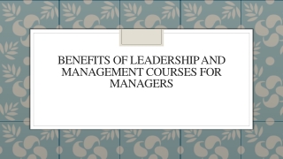 Benefits of Leadership and Management Courses for Managers