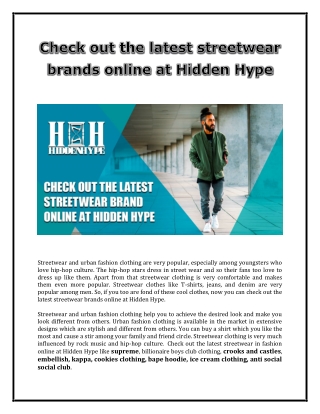 Check out the latest streetwear brands online at Hidden Hype