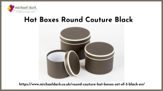 Hat Boxes Round Couture Black