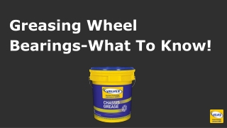 Greasing Wheel Bearings-What To Know!