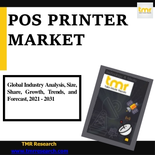 Asia Pacific is anticipated to emerge as a key region for POS printers