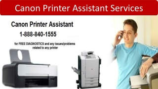 Canon Printer Assistant Services 1-888-840-1555 Canon Printer Help Center