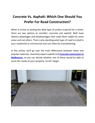 Concrete Vs. Asphalt: Which One Should You Prefer For Road Construction?