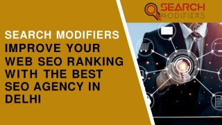 Search Modifiers – Improve Your Web SEO Ranking with the Best SEO Agency In Delhi