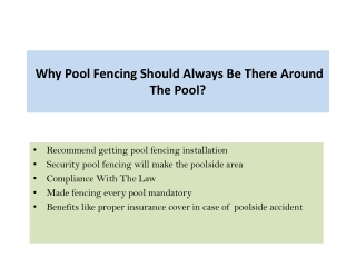 Why Pool Fencing Should Always Be There Around The Pool