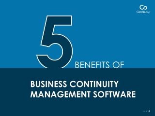 5 Benefits of Business Continuity Management Software