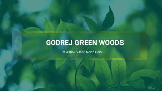 Godrej Green Woods At Ashok Vihar North Delhi - Brochure