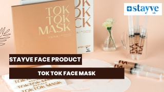 Advantages Acquired Through the Utilization of a Tok-Tok Mask Pack